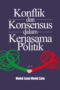 Konflik dan Konsensus dalam Kerjasama Politik